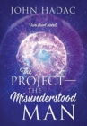 Image for The Project -- The Misunderstood Man