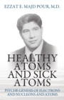 Image for Healthy Atoms and Sick Atoms