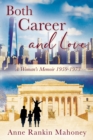 Image for Both Career and Love: A Woman&#39;s Memoir 1959-1973
