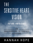 Image for The Sensitive Heart Vision