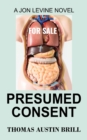 Image for Presumed Consent : A Jon Levine Novel