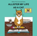 Image for Allister My Life as a Cat