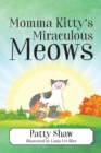 Image for Momma Kitty&#39;s Miraculous Meows