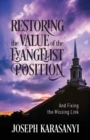 Image for Restoring the Value of the Evangelist Position : And Fixing the Missing Link