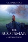 Image for The Scotsman : A New Beginning