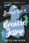 Image for The Second Life of Brencie Jessup