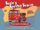 Image for Rosie&#39;s Rooftop Rescue : Rosie Saves a Lovable Pet