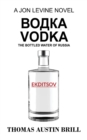 Image for ????? Vodka : The Bottled Water of Russia - A Jon Levine Novel