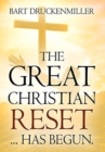 Image for The Great Christian Reset : ...Has Begun