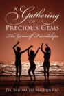 Image for A Gathering of Precious Gems - The Gems of Friendships