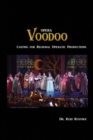 Image for Opera Voodoo : Casting for Regional Operatic Productions