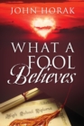 Image for What A Fool Believes