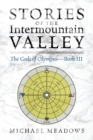 Image for Stories of the Intermountain Valley : The Gods of Olympus - Book III