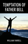 Image for Temptation of Father Bell