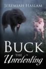 Image for BUCK The Unrelenting