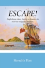 Image for ESCAPE! Englishman takes family to America in 1635 for religious freedom.