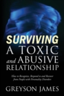 Image for Surviving a Toxic and Abusive Relationship : How to Recognize, Respond to and Recover from People with Personality Disorders