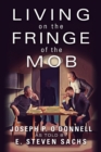 Image for Living on the Fringe of the Mob