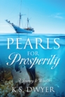 Image for Pearls for Prosperity: A Journey to Wealth