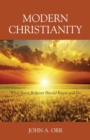 Image for Modern Christianity : What Every Believer Should Know and Do