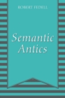 Image for Semantic Antics
