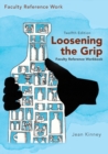Image for Loosening the Grip 12th Edition, Faculty Reference Workbook