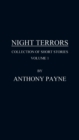 Image for Night Terrors : Collection of Short Stories Volume 1