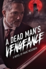 Image for A Dead Man&#39;s Vengeance