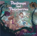 Image for Dinglesops and Thokeberries