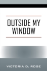 Image for Outside My Window