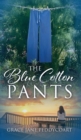 Image for The Blue Cotton Pants