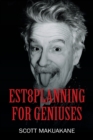 Image for Est8Planning for Geniuses