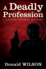 Image for A Deadly Profession : A Carter Holiday Mystery