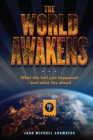 Image for World Awakens: What the Hell Just Happened-and What Lies Ahead (Volume Two)
