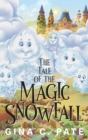 Image for The Tale of the Magic Snowfall