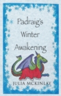 Image for Padraig&#39;s Winter Awakening