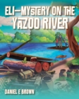 Image for Eli - Mystery on the Yazoo River