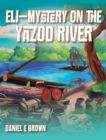 Image for Eli - Mystery on the Yazoo River