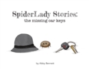 Image for SpiderLady Stories: the Missing Car Keys