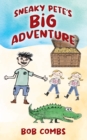 Image for Sneaky Pete&#39;s Big Adventure