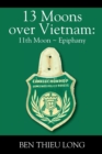 Image for 13 Moons over Vietnam : 11th Moon Epiphany