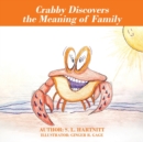 Image for Crabby Discovers the Meaning of Family