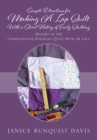 Image for Simple Directions for Making A Lap Quilt With a Short History of Early Quilting: History of the Underground Railroad Quilt Myth or Fact