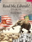 Image for Read Me, Liberals!: Volume One