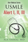 Image for Alert Medical Series: USMLE Alert I, II, III