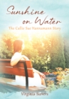 Image for Sunshine on Water: The Callie Sue Hannamann Story