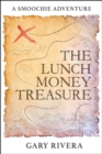 Image for Lunch Money Treasure: A Smoochie Adventure