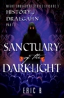 Image for Sanctuary of the DarkLight: Night Crusaders Series Episode 3: History of Draegahn Part 2