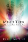 Image for Mind Trek: My Journey from Panic to Peace