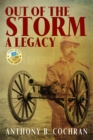 Image for Out of the Storm: A Legacy